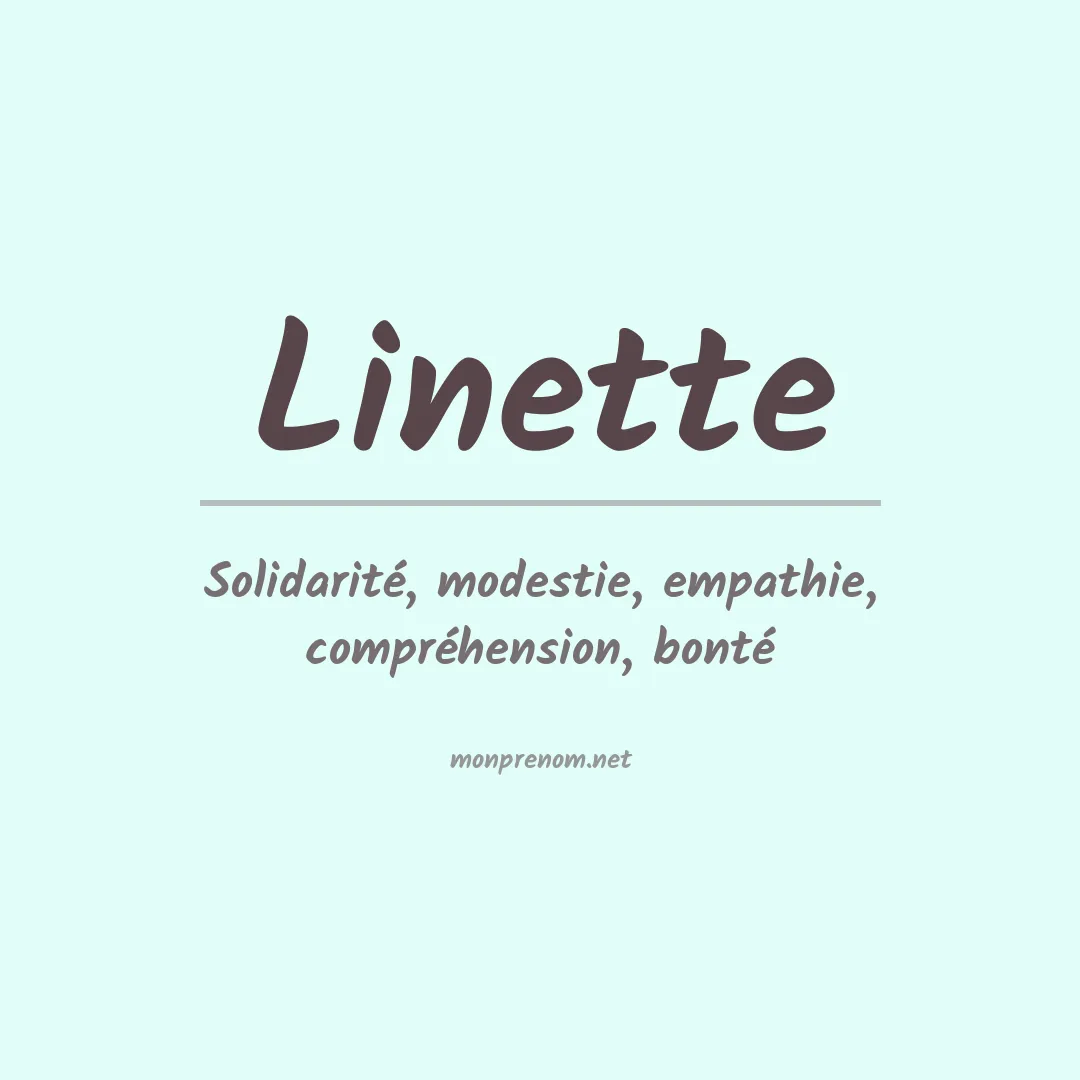 Signification du prénom Linette