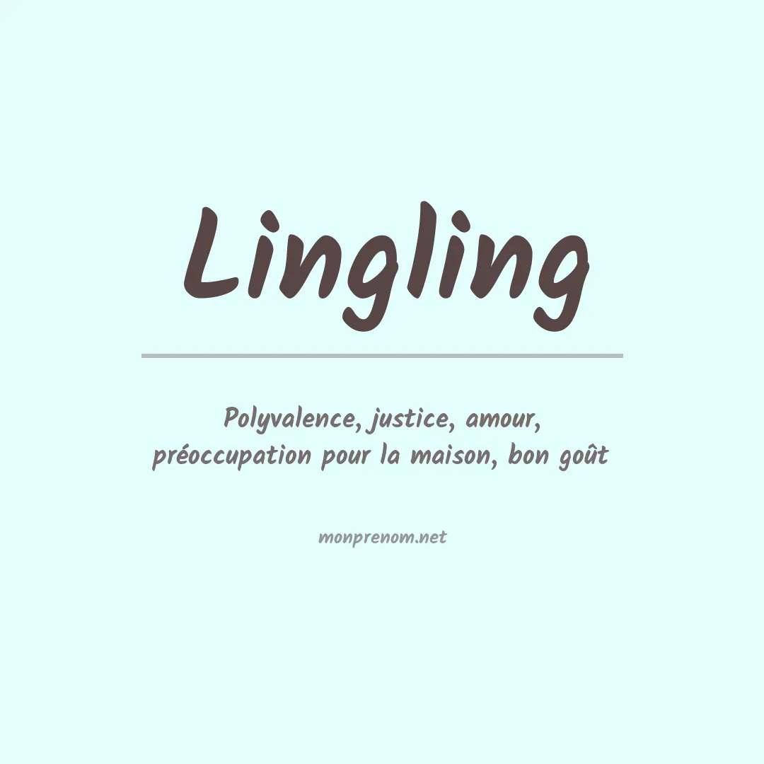 Signification du prénom Lingling