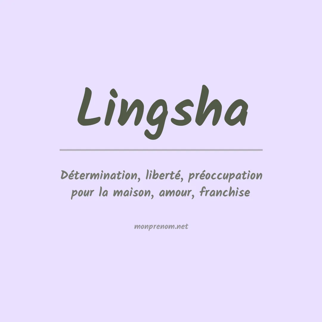 Signification du prénom Lingsha