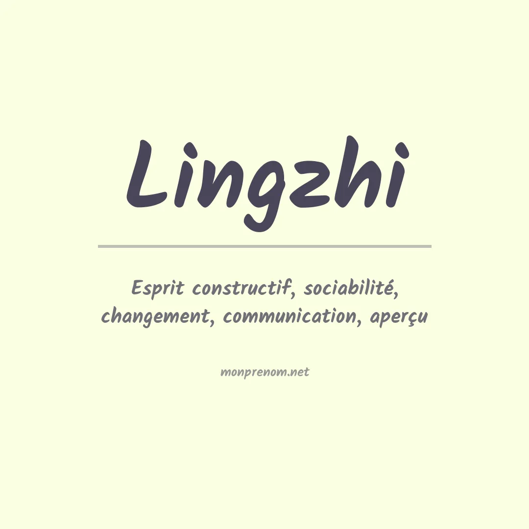 Signification du prénom Lingzhi