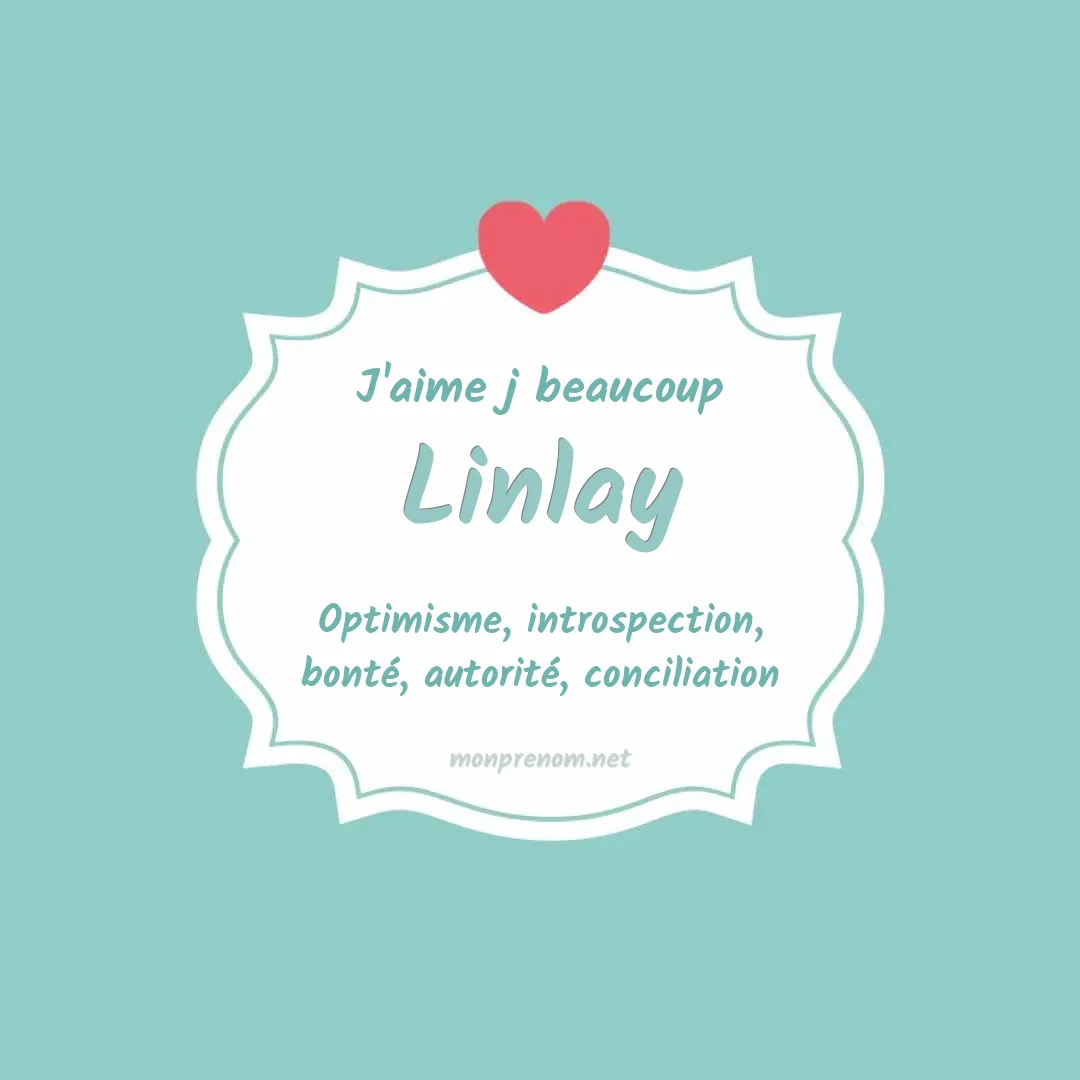 J'aime beaucoup Linlay