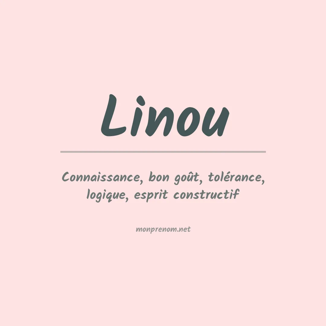 Signification du prénom Linou