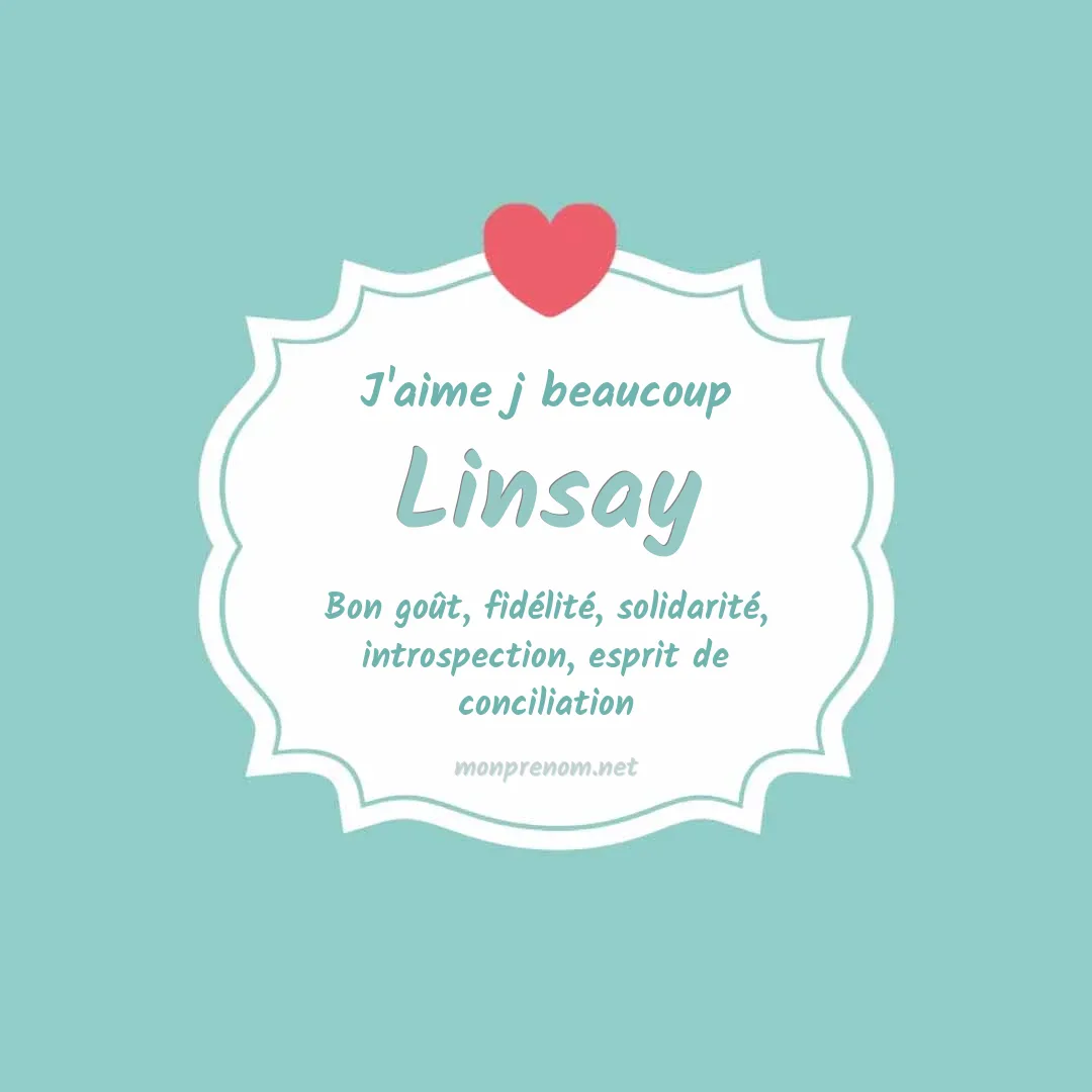 J'aime beaucoup Linsay