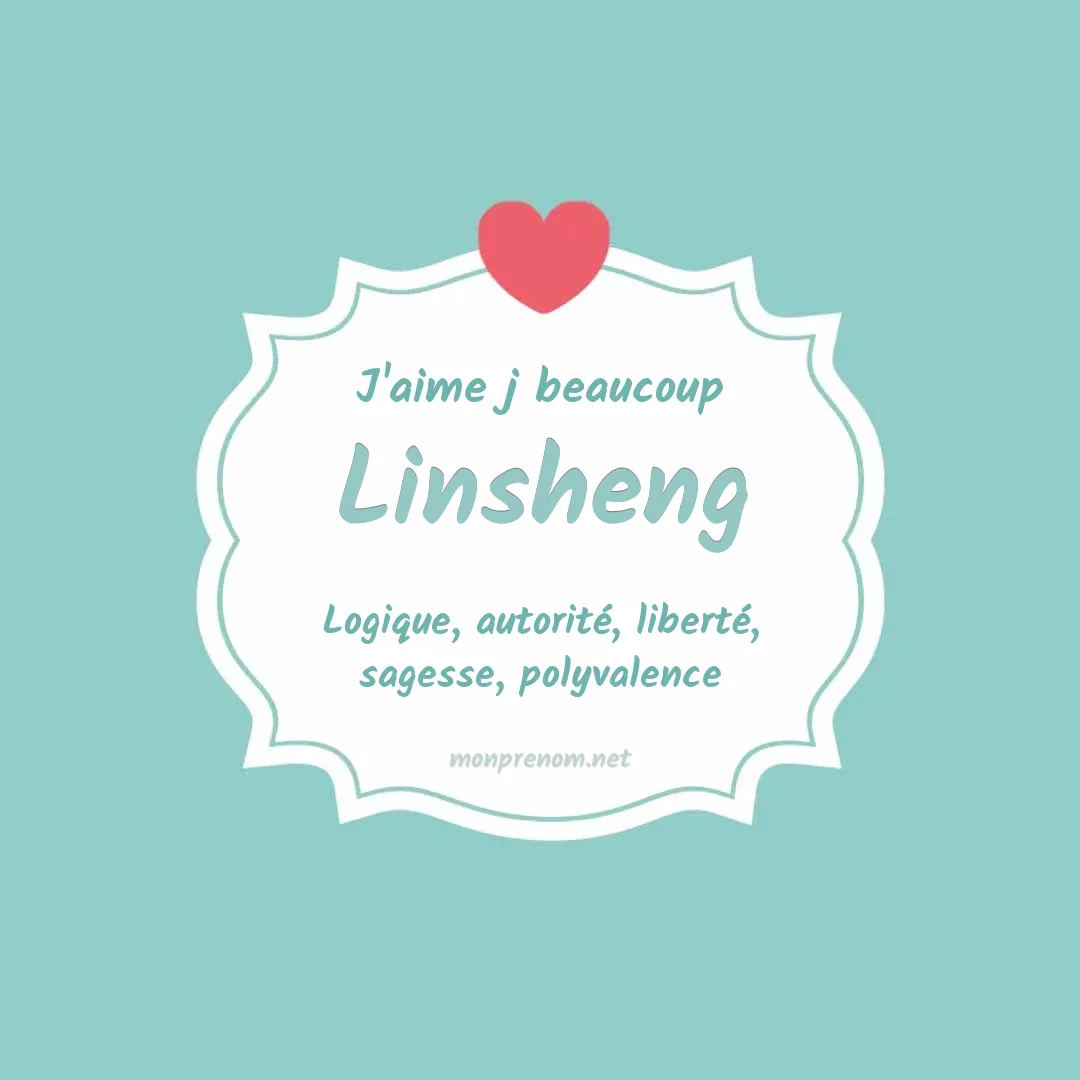 J'aime beaucoup Linsheng