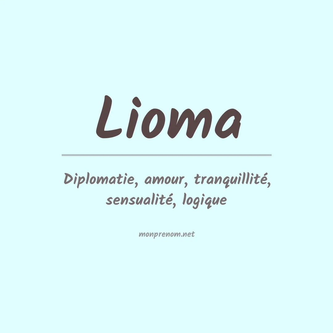 Signification du prénom Lioma