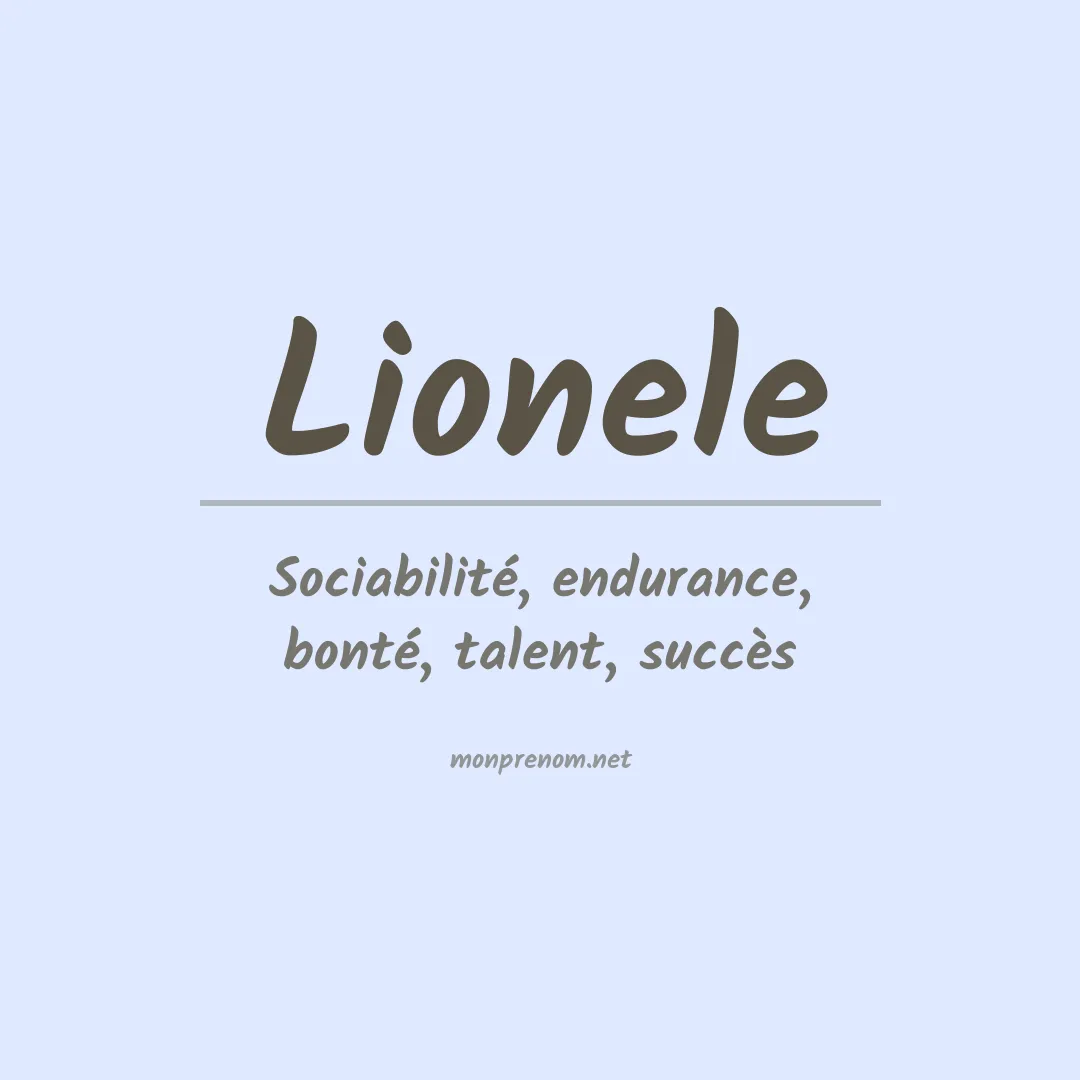 Signification du prénom Lionele