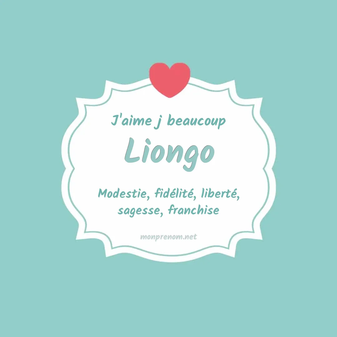 J'aime beaucoup Liongo