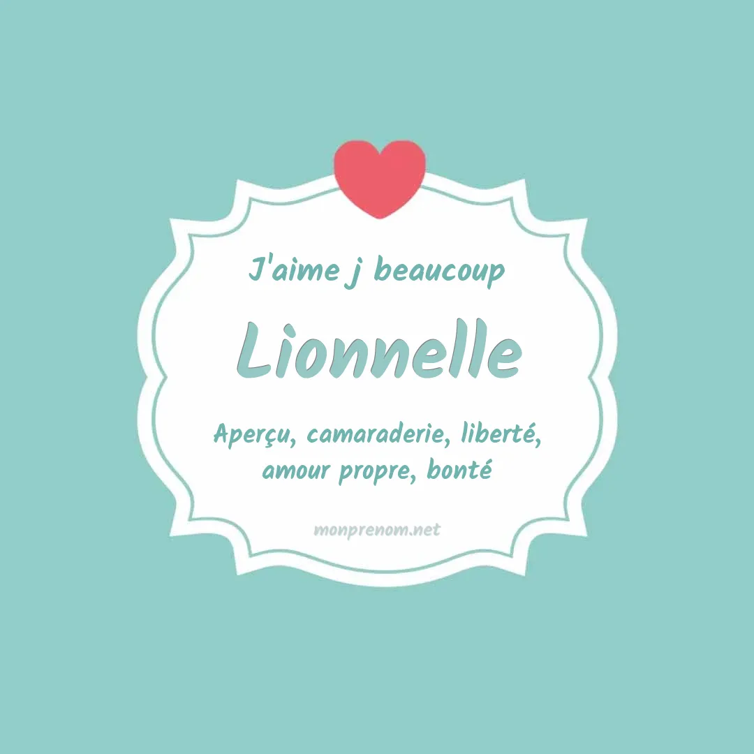 J'aime beaucoup Lionnelle