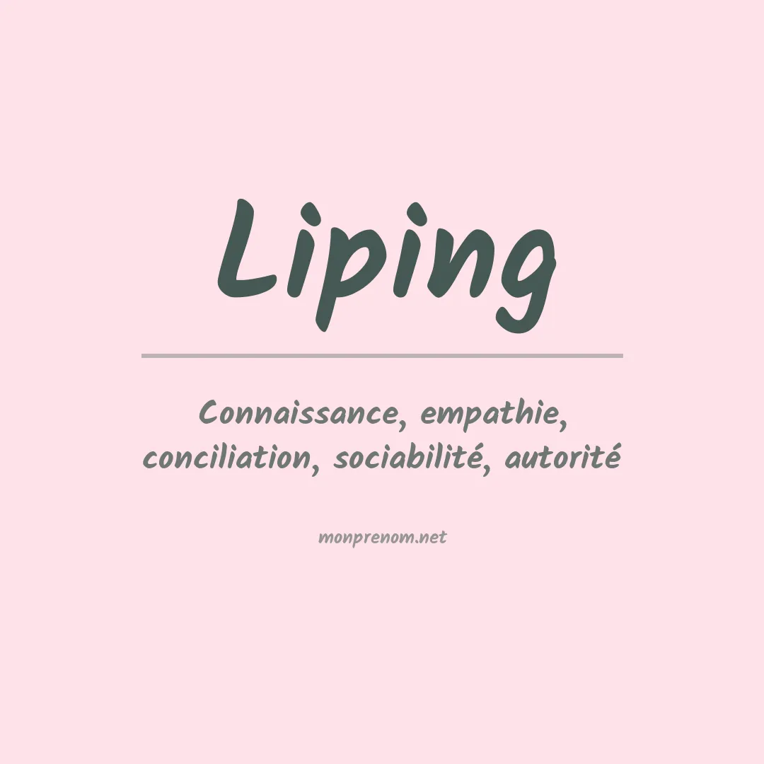 Signification du prénom Liping