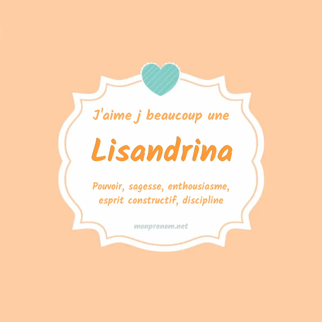 J'aime beaucoup Lisandrina