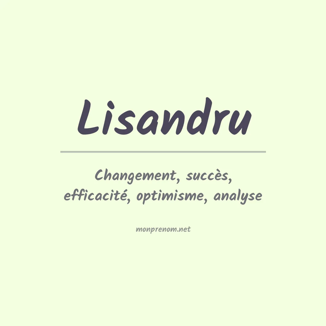 Signification du prénom Lisandru