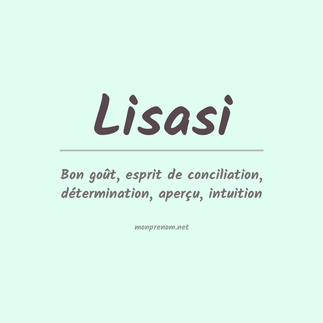 Signification du prénom Lisasi