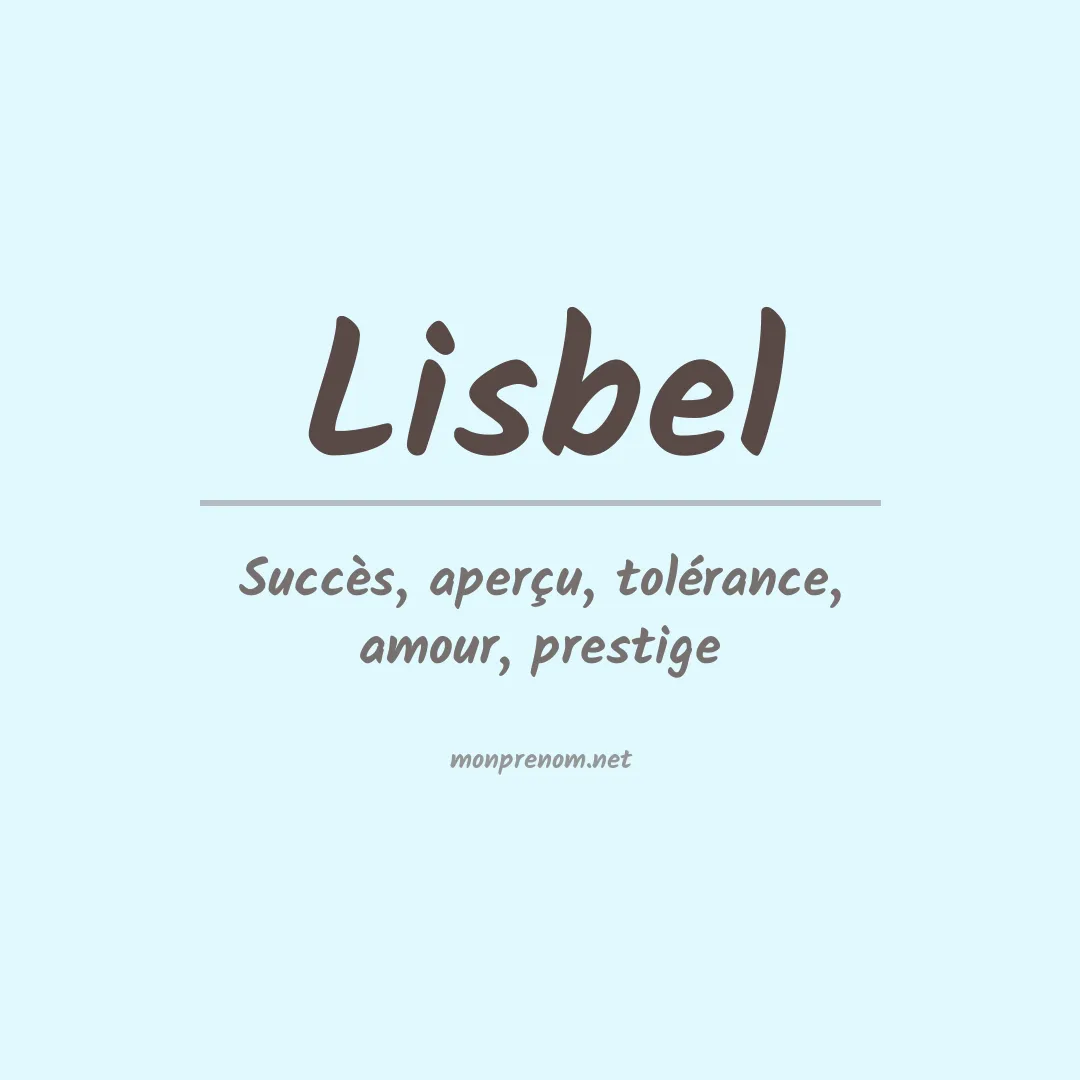 Signification du prénom Lisbel