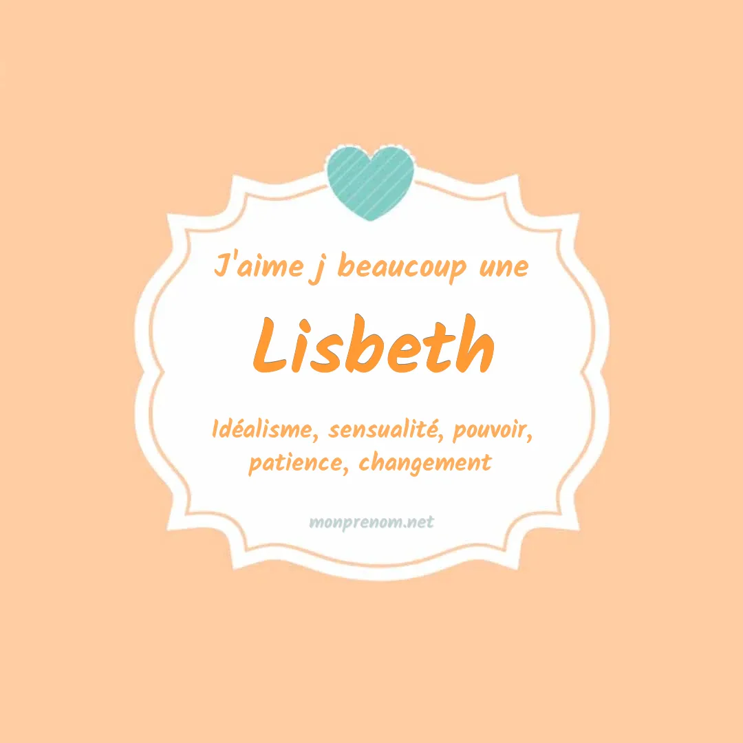 J'aime beaucoup Lisbeth