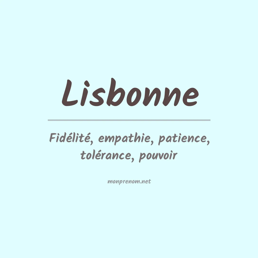 Signification du prénom Lisbonne