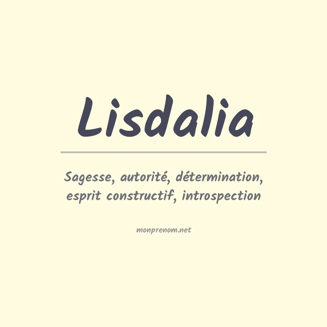 Signification du prénom Lisdalia