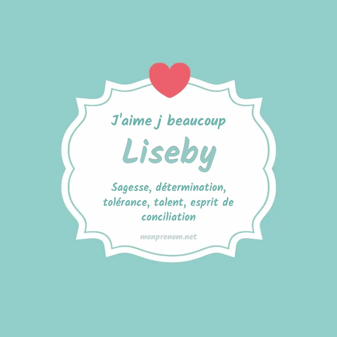 J'aime beaucoup Liseby