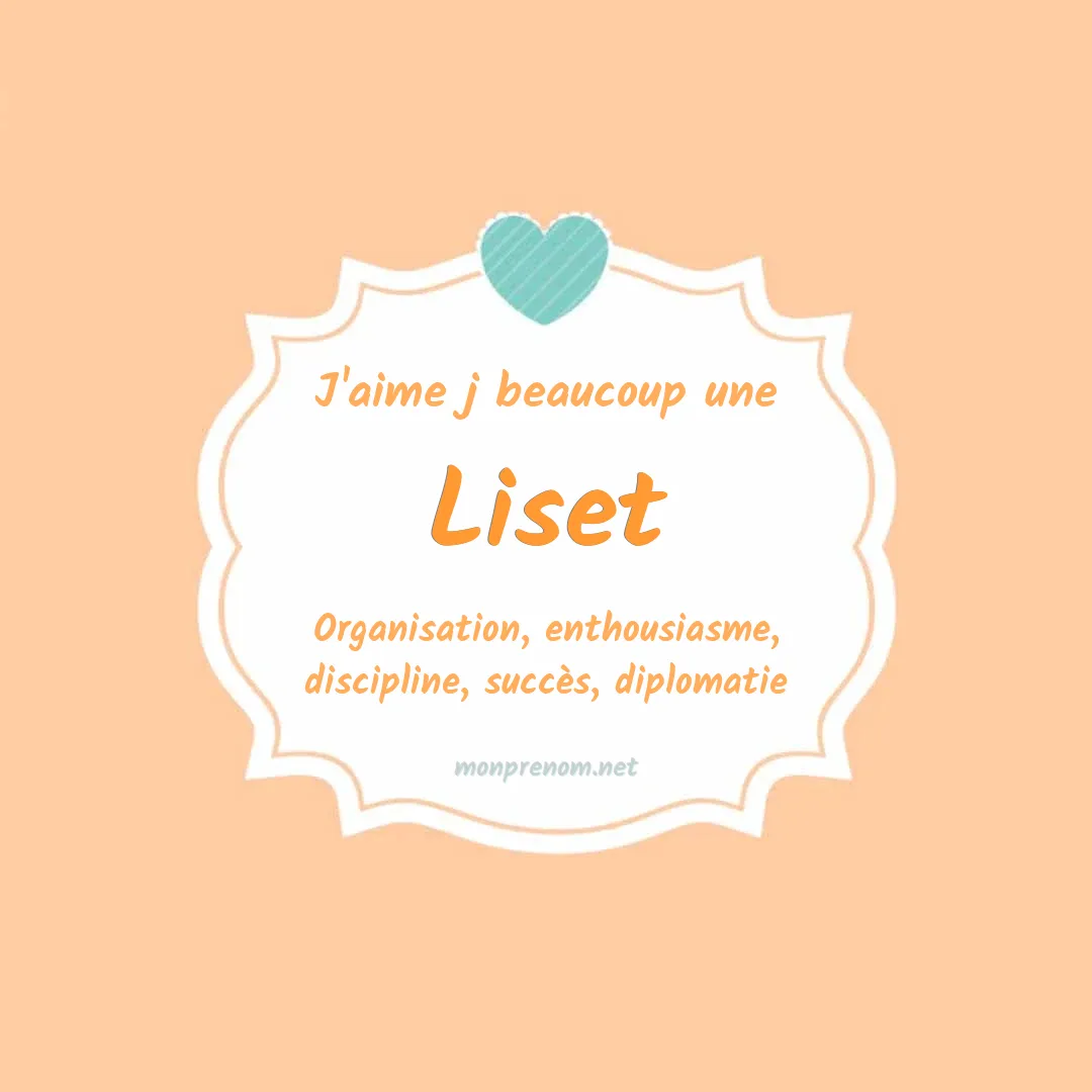 J'aime beaucoup Liset