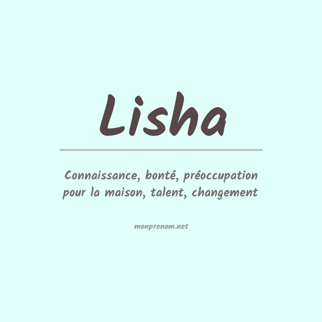 Signification du prénom Lisha