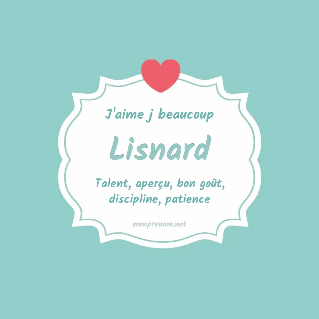 J'aime beaucoup Lisnard