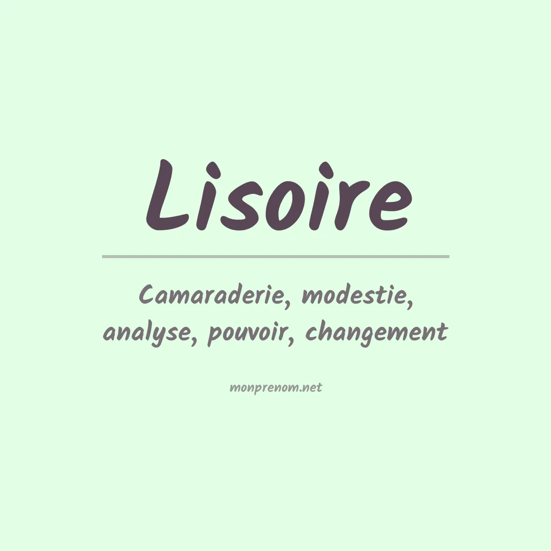 Signification du prénom Lisoire