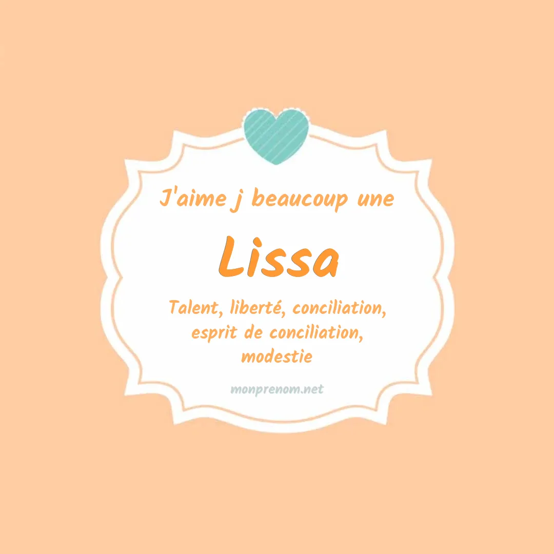 J'aime beaucoup Lissa