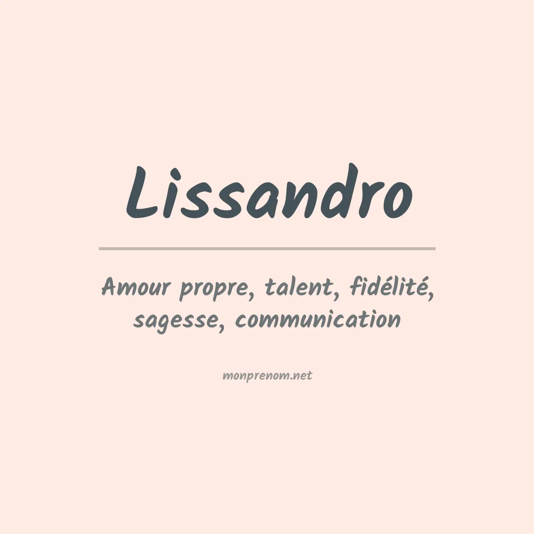 Signification du prénom Lissandro