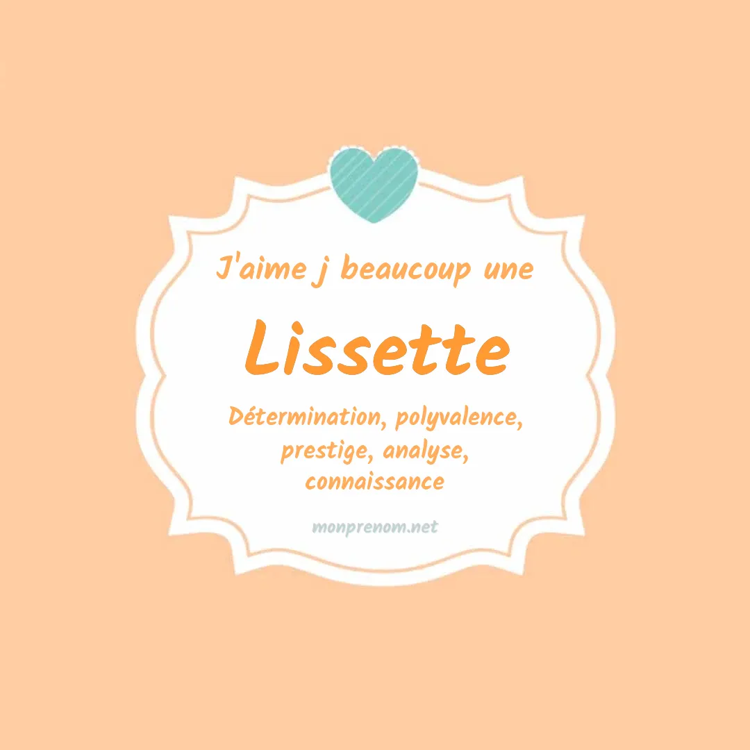 J'aime beaucoup Lissette