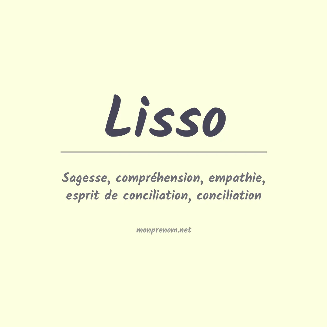 Signification du prénom Lisso