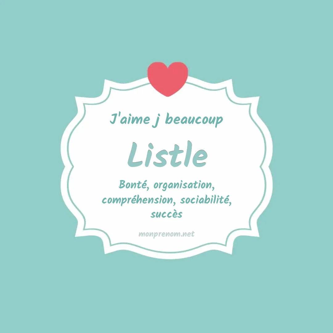J'aime beaucoup Listle