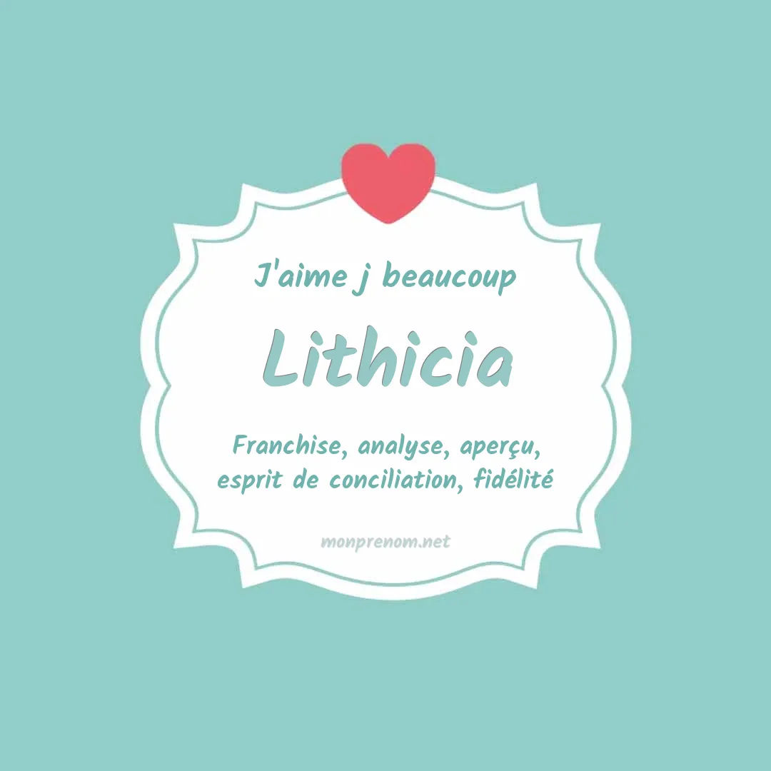 J'aime beaucoup Lithicia