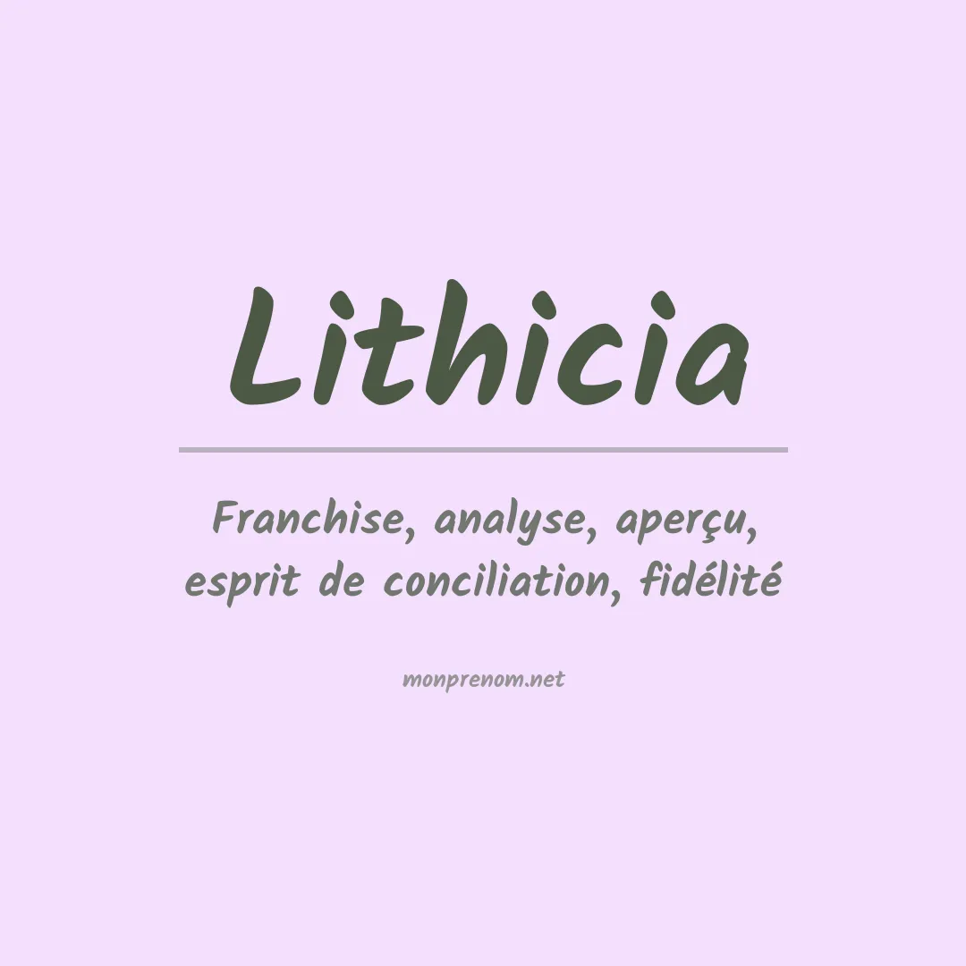 Signification du prénom Lithicia