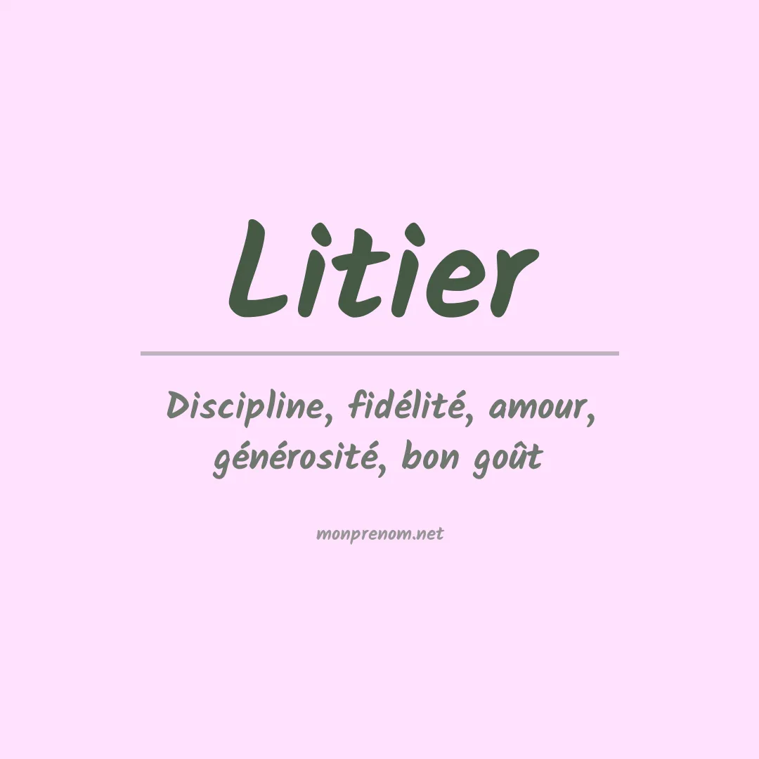 Signification du prénom Litier