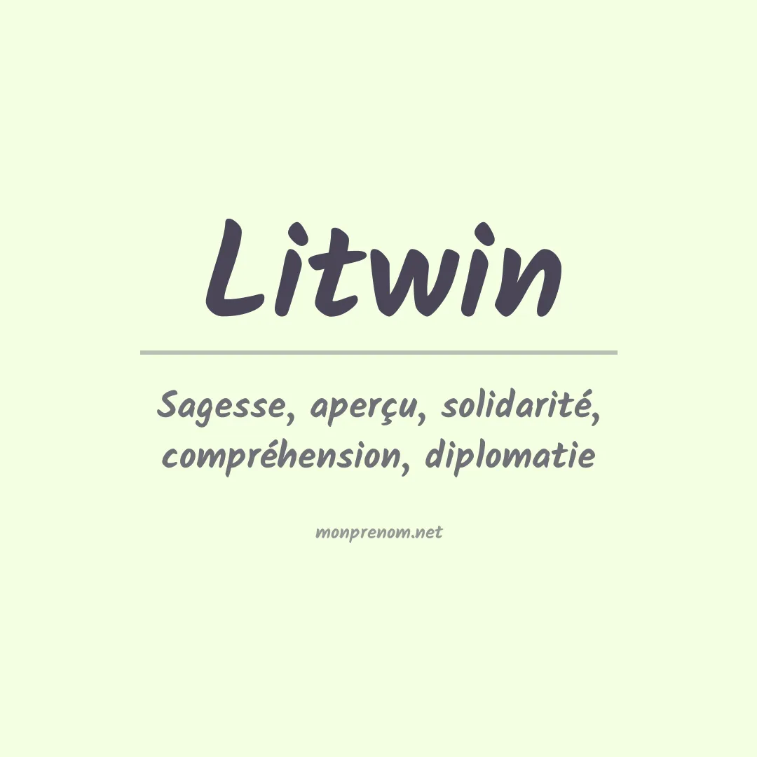 Signification du prénom Litwin