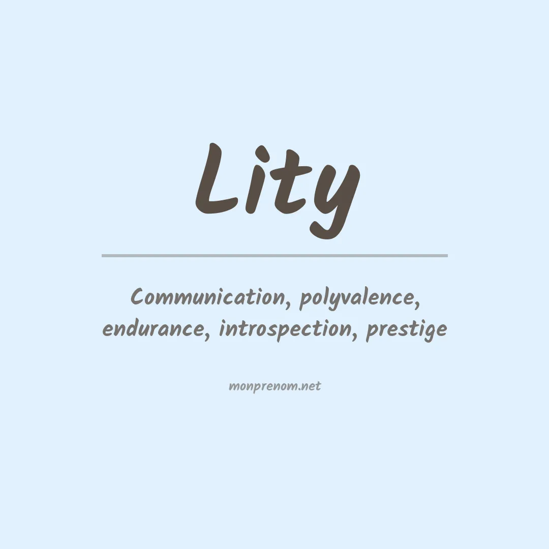 Signification du prénom Lity
