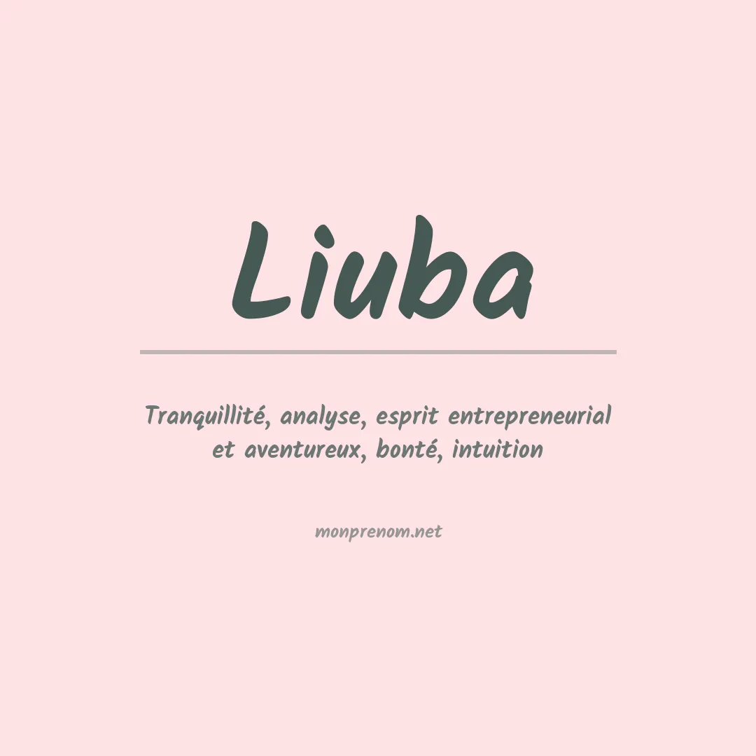 Signification du prénom Liuba