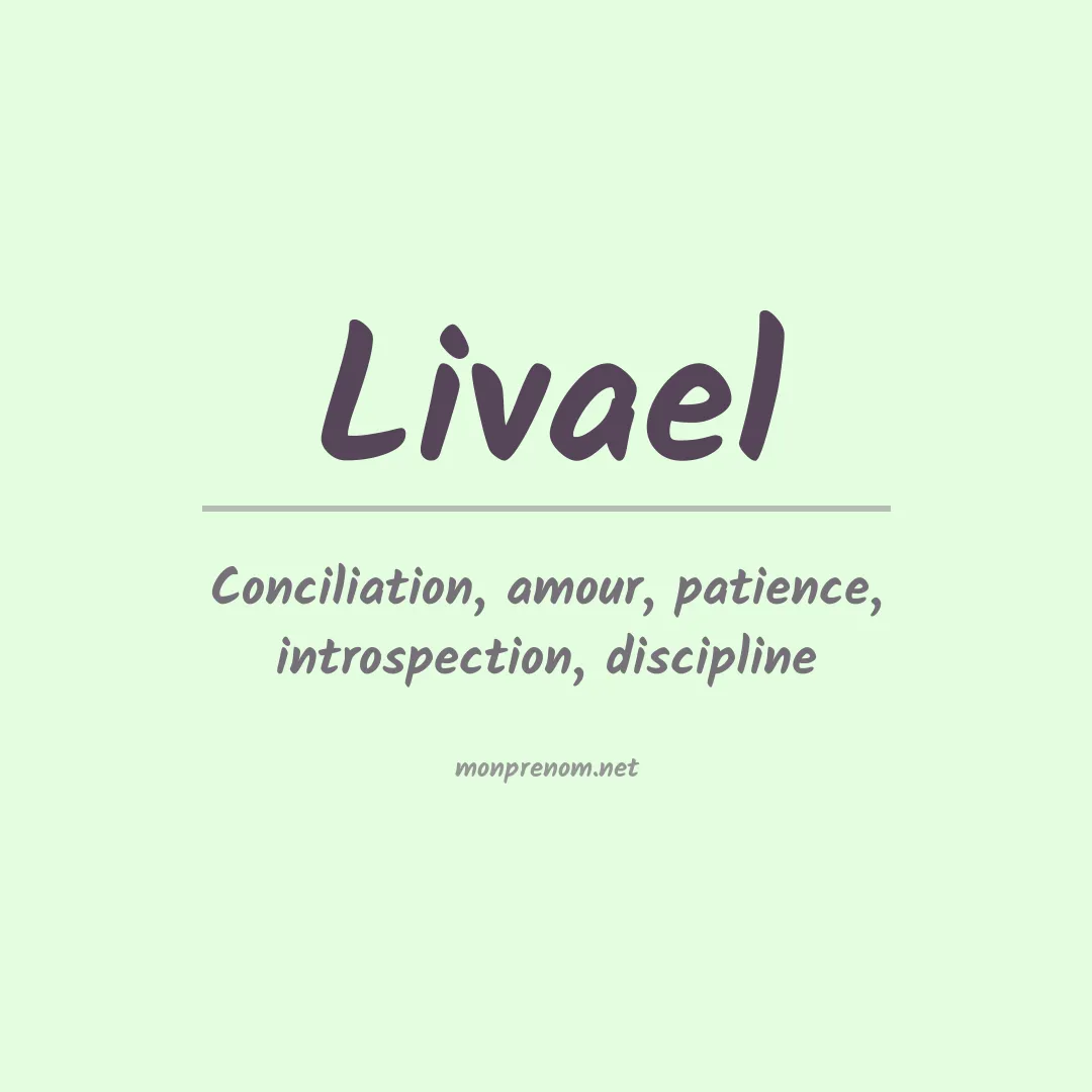 Signification du prénom Livael