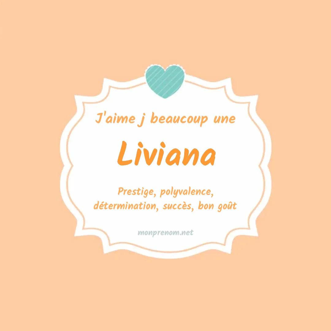 J'aime beaucoup Liviana