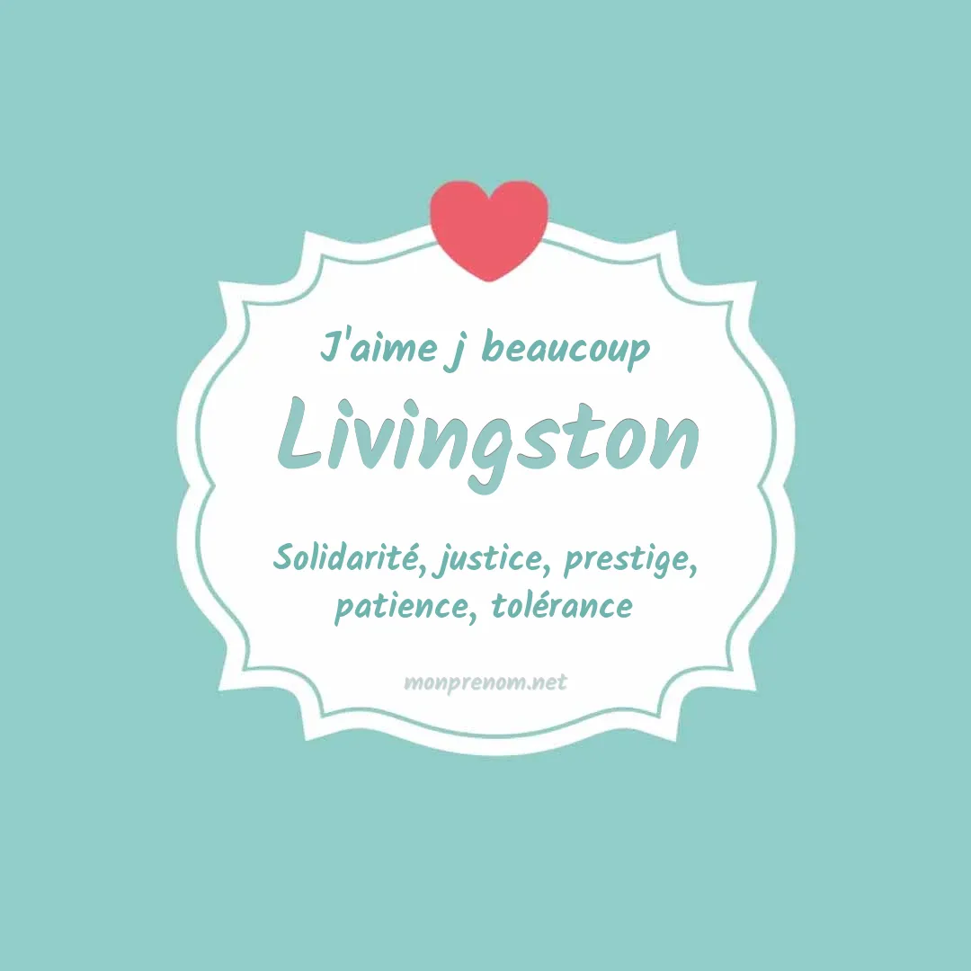 J'aime beaucoup Livingston