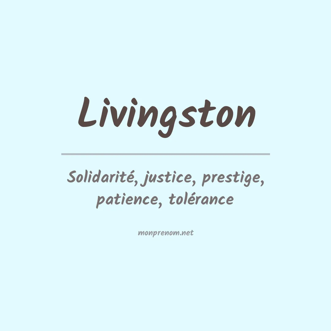 Signification du prénom Livingston