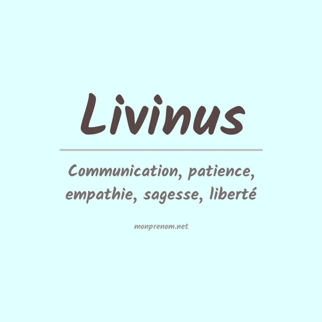 Signification du prénom Livinus