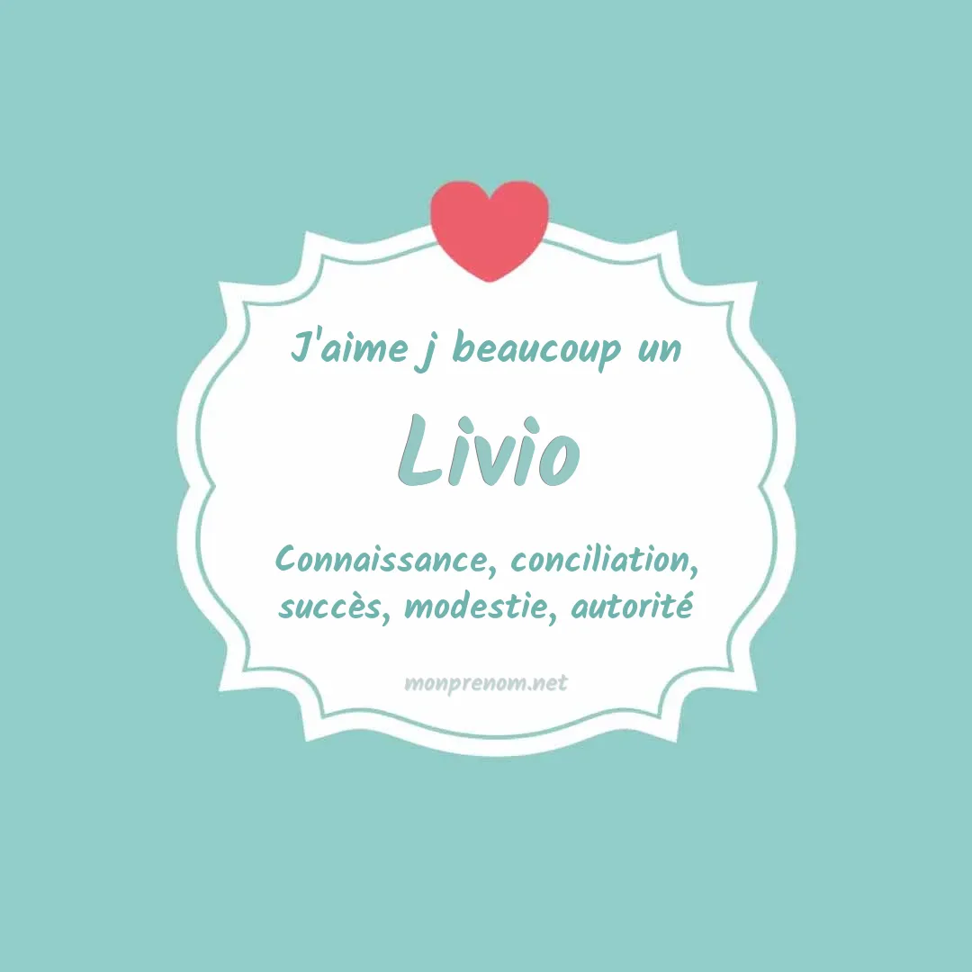 J'aime beaucoup Livio