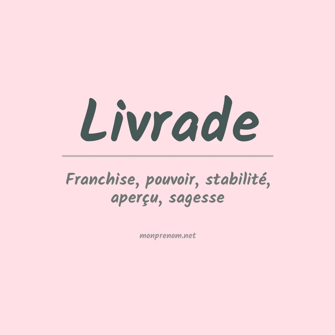 Signification du prénom Livrade
