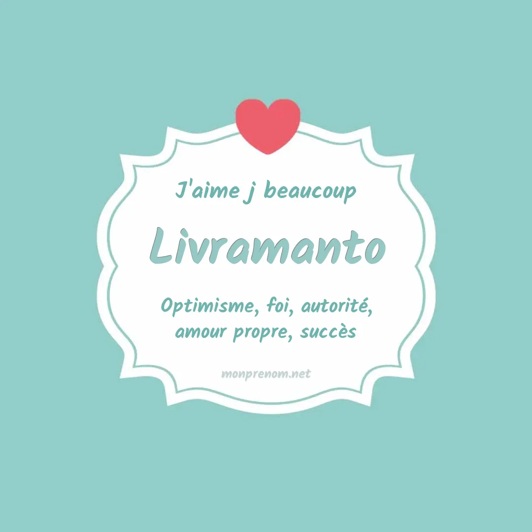 J'aime beaucoup Livramanto