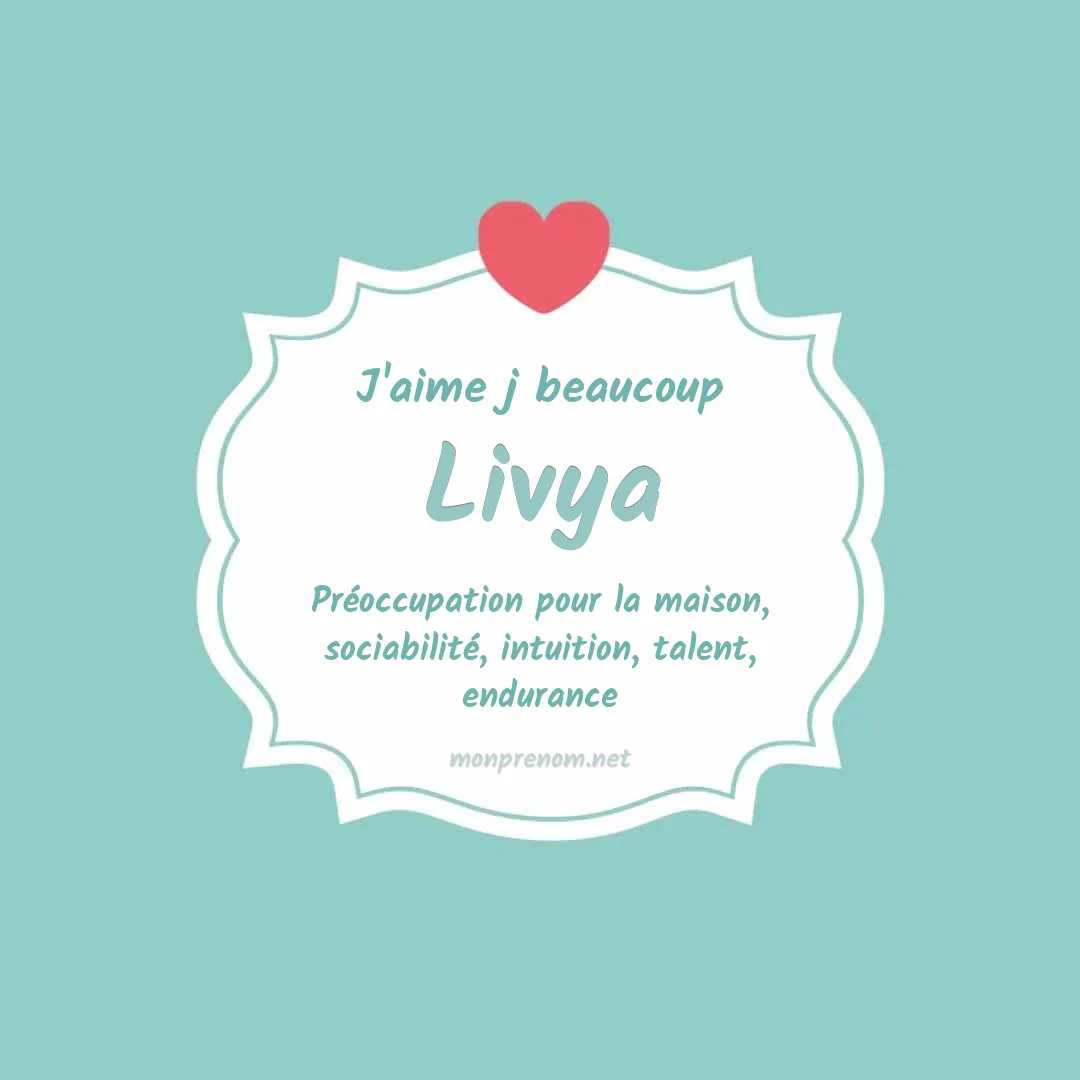 J'aime beaucoup Livya