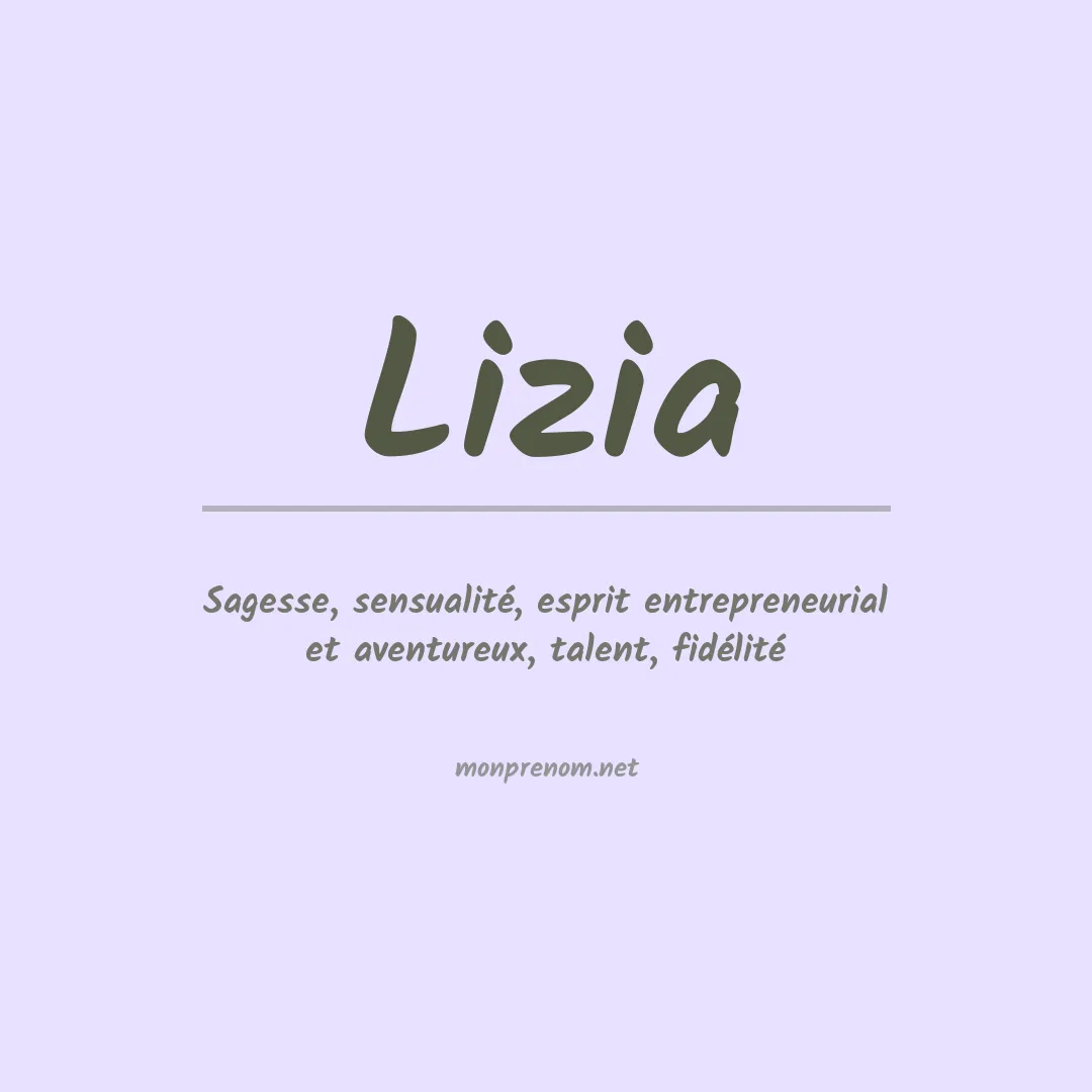 Signification du prénom Lizia