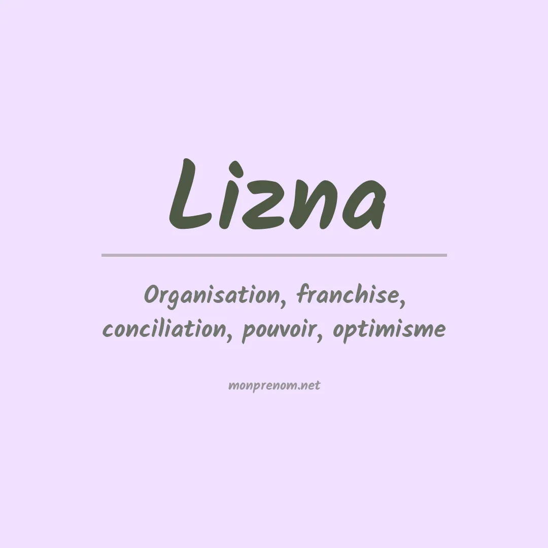 Signification du prénom Lizna