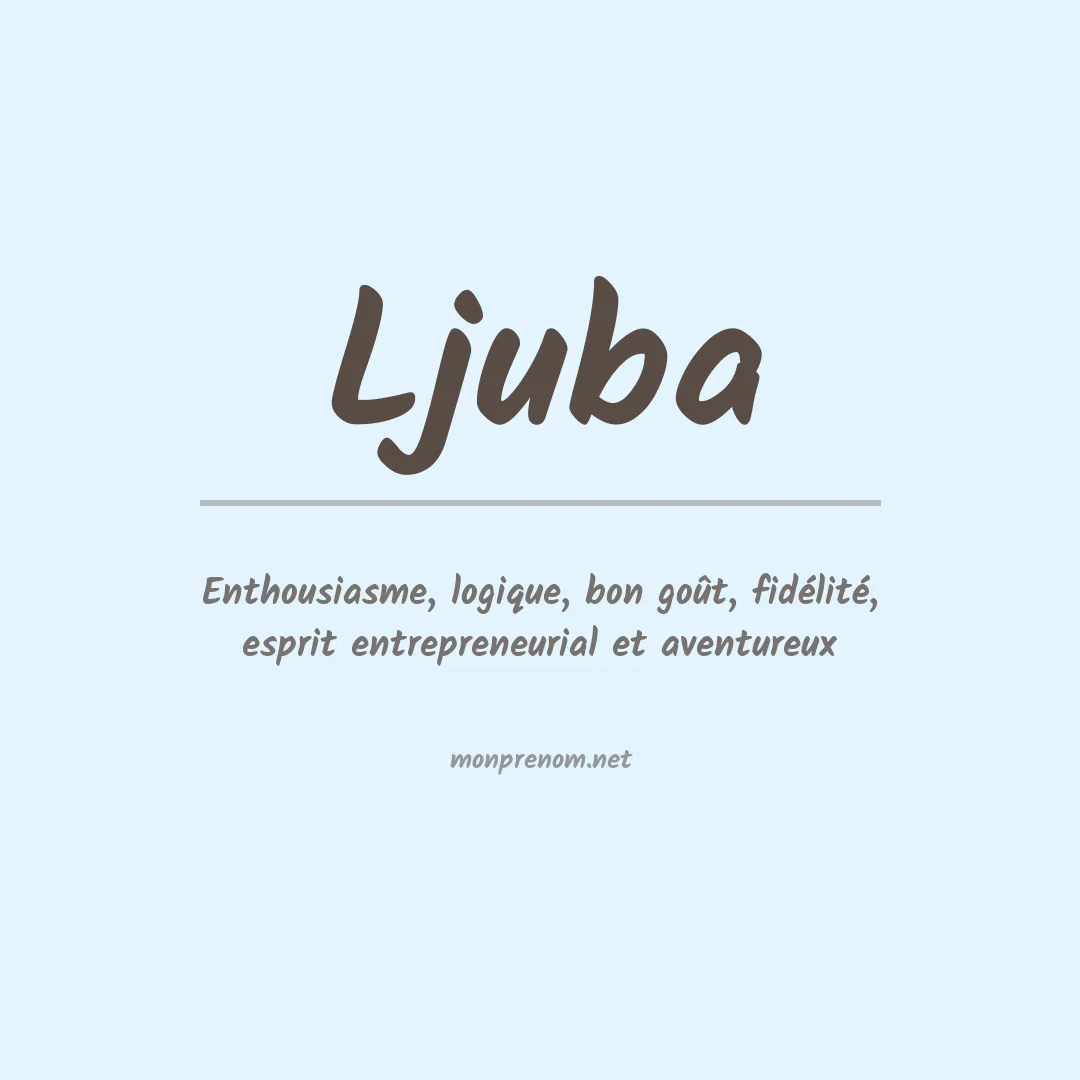 Signification du prénom Ljuba