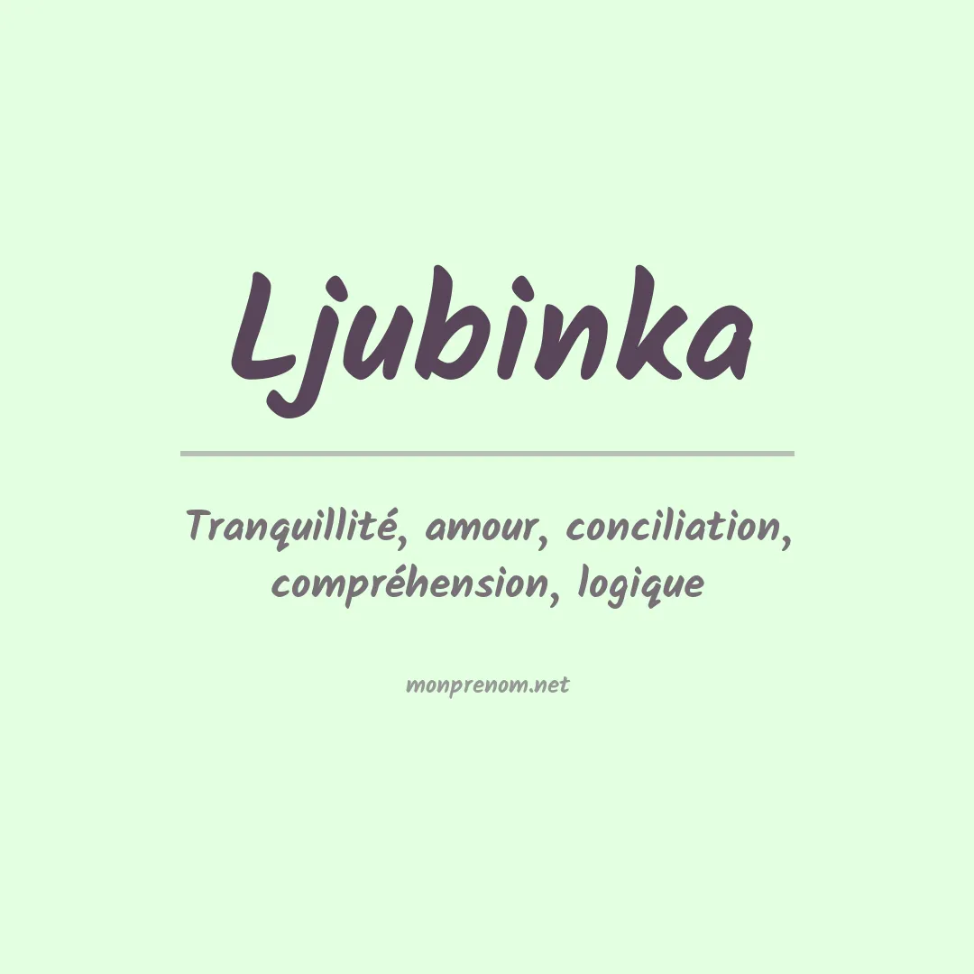 Signification du prénom Ljubinka