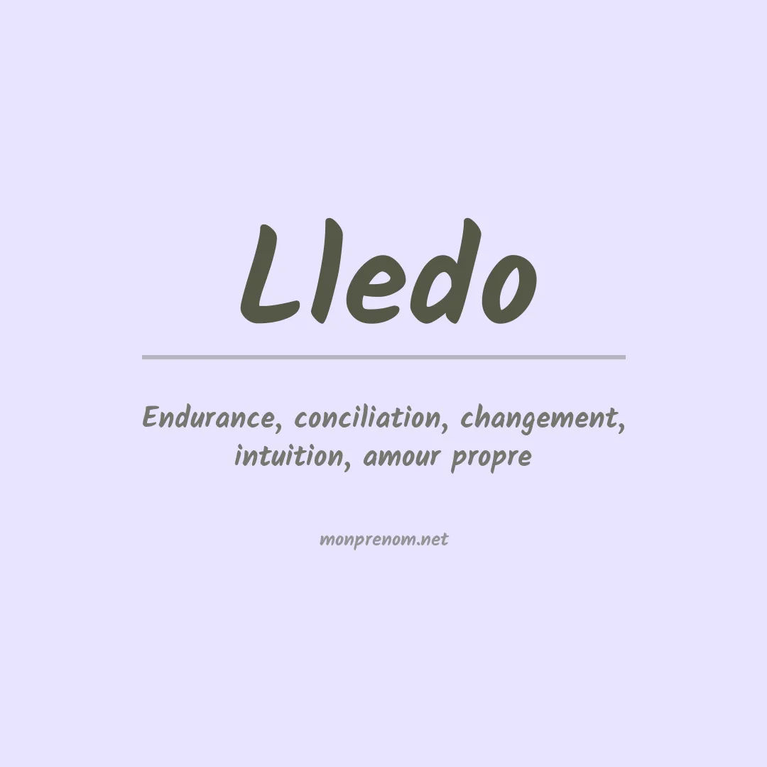 Signification du prénom Lledo